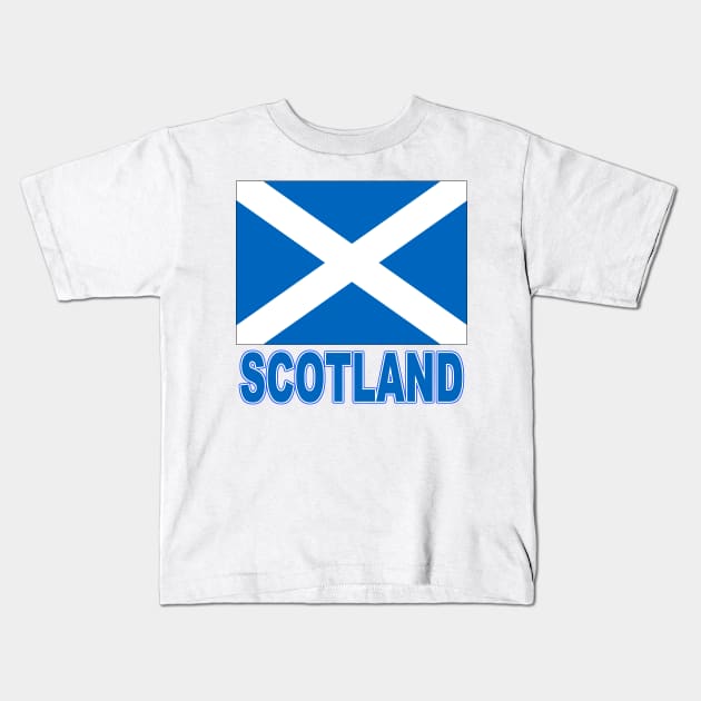 The Pride of Scotland - Scottish National Flag Kids T-Shirt by Naves